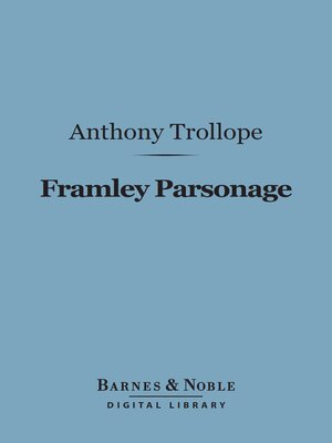 cover image of Framley Parsonage (Barnes & Noble Digital Library)